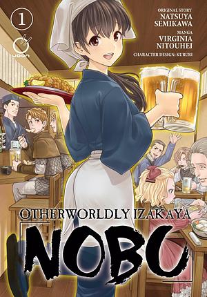 Otherworldly Izakya Nobu Vol. 1 by Natsuya Semikawa