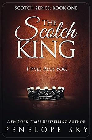 The Scotch King by Penelope Sky