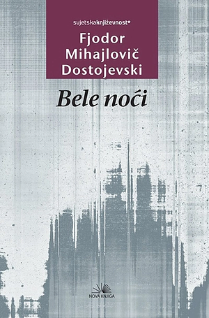 Bele noći by Fyodor Dostoevsky