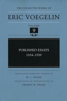 Published Essays, 1934-1939 by Eric Voegelin