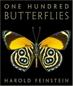 One Hundred Butterflies by Harold Feinstein, Fred Gagnon