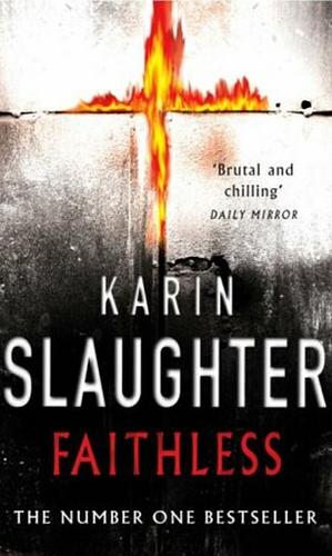 Faithless by Karin Slaughter