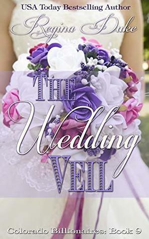 The Wedding Veil: Clean romance, marriage of convenience. by Regina Duke