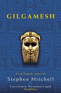 Gilgamesh: A New English Version by Unknown