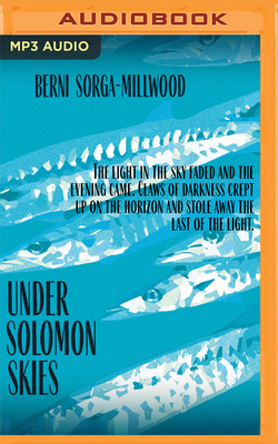 Under Solomon Skies by Berni Sorga-Millwood