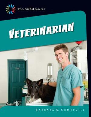 Veterinarian by Barbara A. Somervill