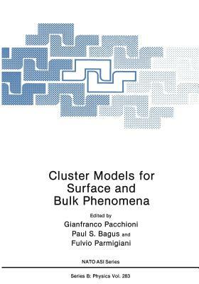 Cluster Models for Surface and Bulk Phenomena by 