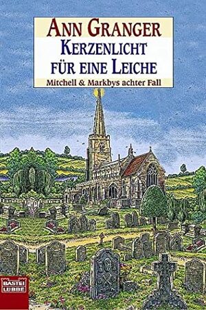 Kerzenlicht für eine Leiche by Ann Granger, Axel Merz