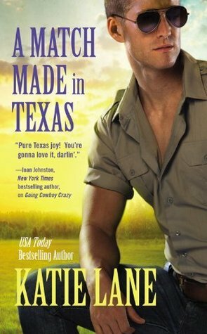 A Match Made in Texas by Katie Lane