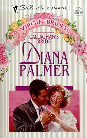 Callaghan's Bride by Diana Palmer