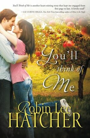 You'll Think of Me by Robin Lee Hatcher