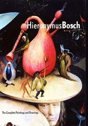 Hieronymus Bosch: The Complete Paintings and Drawings by A.M. Koldeweij, Paul Vandenbroeck, Jos Koldeweij