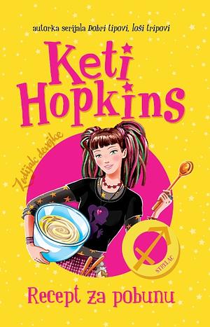 Zodijak Devojke: Recept Za Pobunu by Cathy Hopkins