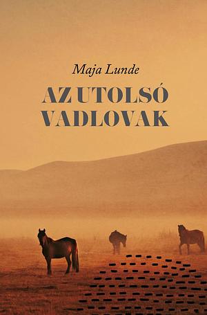 Az utolsó vadlovak by 