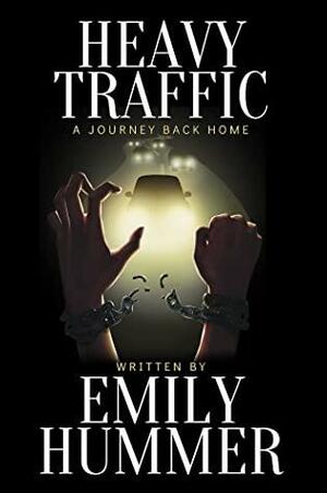 Heavy Traffic by Emily Hummer