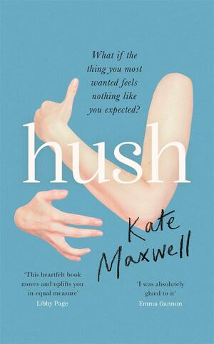 Hush by Kate Maxwell