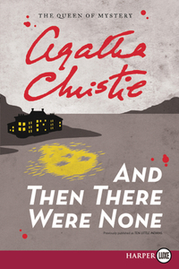 And Then There Were None (Large Print) by Agatha Christie