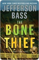 The Bone Thief by Jefferson Bass