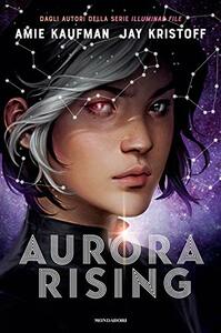 Aurora Rising by Amie Kaufman, Jay Kristoff