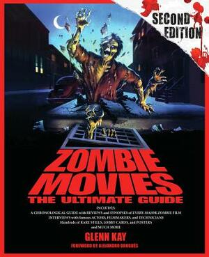 Zombie Movies: The Ultimate Guide by Glenn Kay