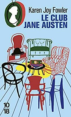 Le Club Jane Austen by Karen Joy Fowler