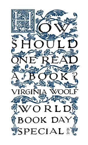 How Should One Read a Book? by Virginia Woolf