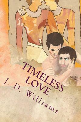 Timeless Love by J. D. Williams
