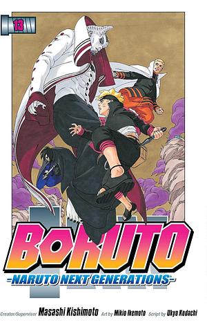 Boruto: Naruto next generations by Masashi Kishimoto, Ukyo Kodachi, Mikio Ikemoto