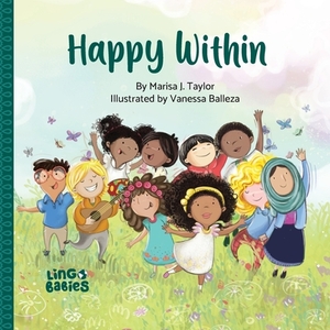 Happy within by Marisa J. Taylor