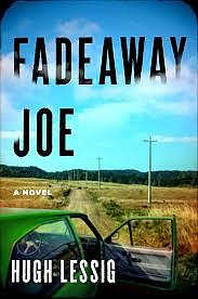 Fadeaway Joe by Hugh Lessig