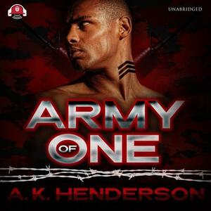 Army of One by A. K. Henderson