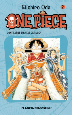 One Piece, nº 2: Contra los piratas de Buggy by Eiichiro Oda