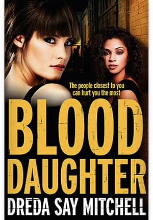 Blood Daughter: Flesh and Blood Trilogy Book Three by Dreda Say Mitchell