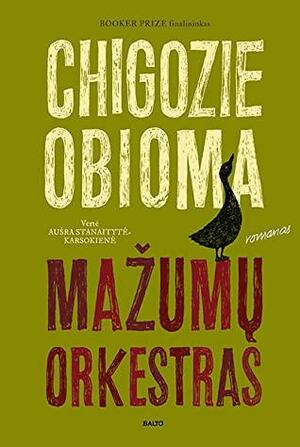 Mažumų orkestras by Chigozie Obioma
