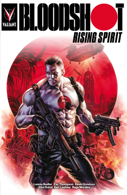 Bloodshot Rising Spirit by Zac Thompson, Kevin Grevioux, Lonnie Nadler