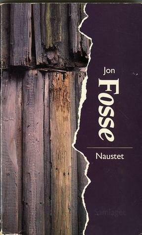 Naustet by Jon Fosse