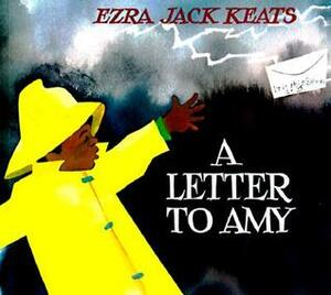 A Letter to Amy by Ezra Jack Keats