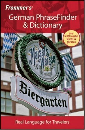 Frommer's German PhraseFinder & Dictionary by James Cohen