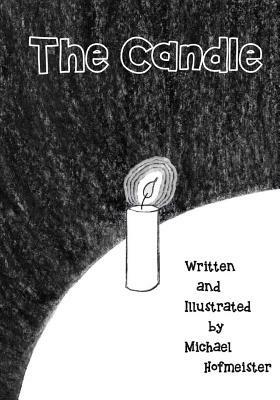 The Candle by Michael Hofmeister