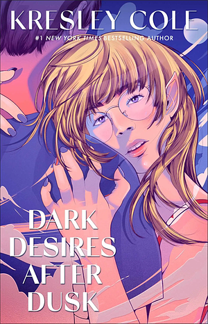 Dark Desires After Dusk by Kresley Cole