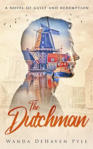 The Dutchman by Wanda Dehaven Pyle