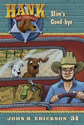 Slim's Good-Bye by John R. Erickson