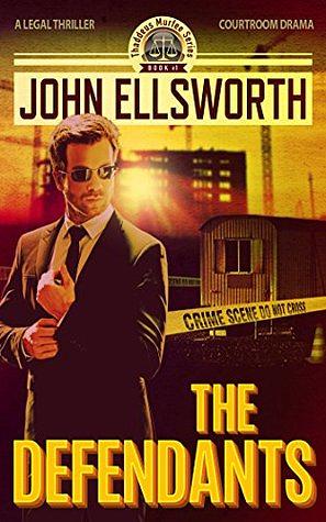 The Defendants by John Ellsworth