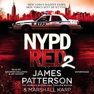 NYPD Red 2 by Marshall Karp, James Patterson