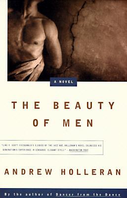The Beauty of Men by Andrew Holleran