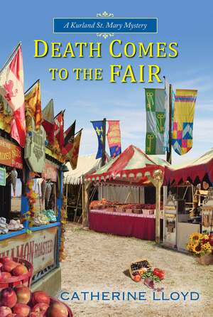 Death Comes to the Fair by Catherine Lloyd
