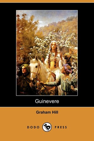 Guinevere by Graham Hill