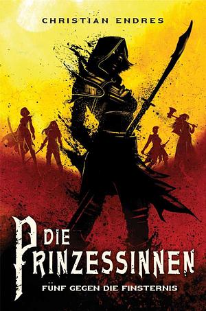 Fünf gegen die Finsternis by Christian Endres