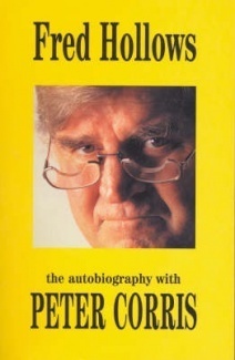 Fred Hollows: An Autobiography by Fred Hollows, Peter Corris