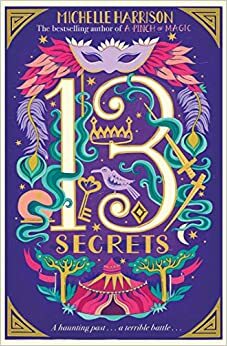 13 salaisuutta by Michelle Harrison
